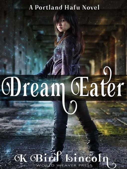 Title details for Dream Eater by K. Bird Lincoln - Available